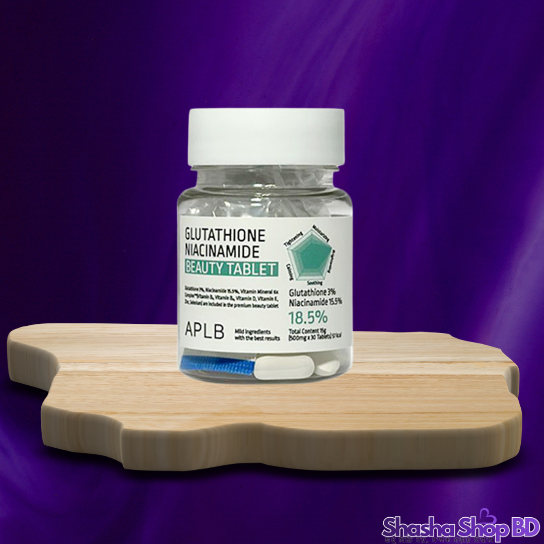 ✨ APLB Glutathione Niacinamide Beauty Tablet, 30 pcs– ভেতর থেকে পান উজ্জ্বল ও দাগহীন ত্বক!