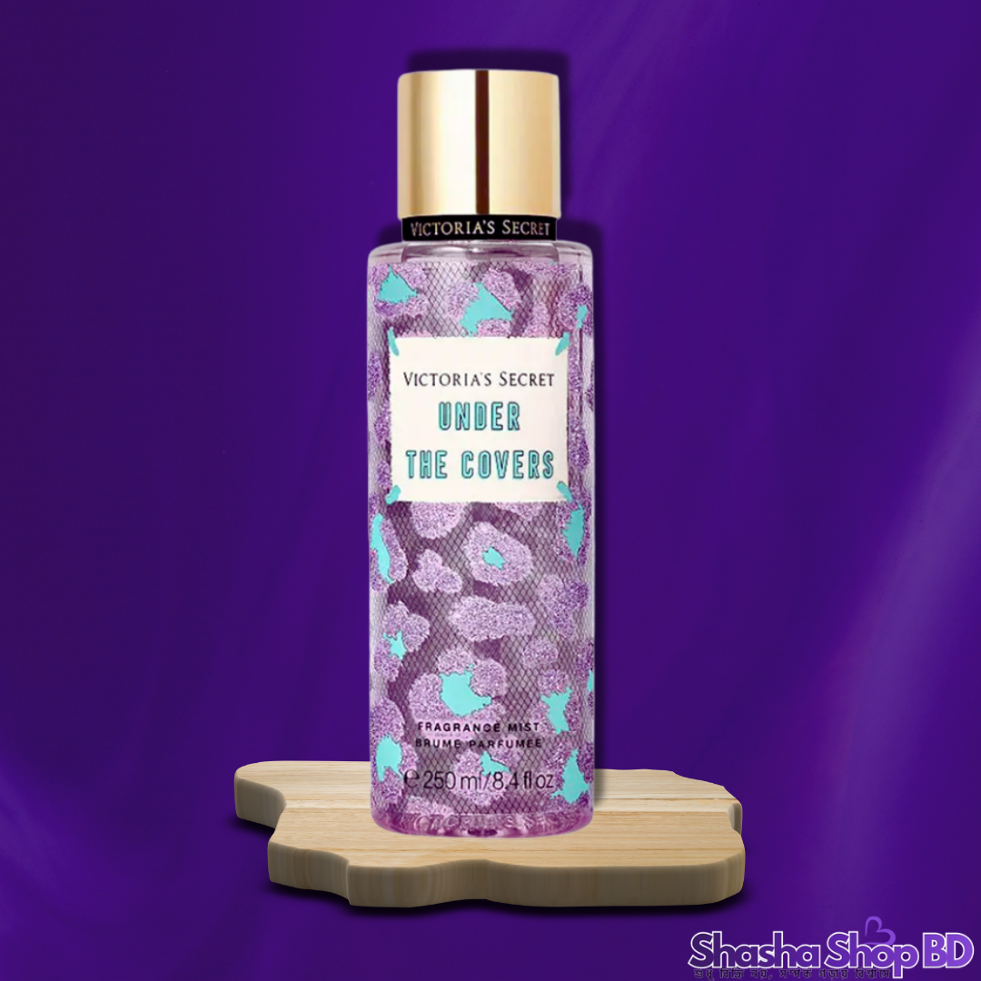Victoria's Secret Under The Covers Fragrance Mist – 250ml (Captivating, Dreamy & Long-lasting – আপনার প্রতিটি মুহূর্তে যোগ করুন এক মায়াবী ও রোমান্টিক সুবাস!)