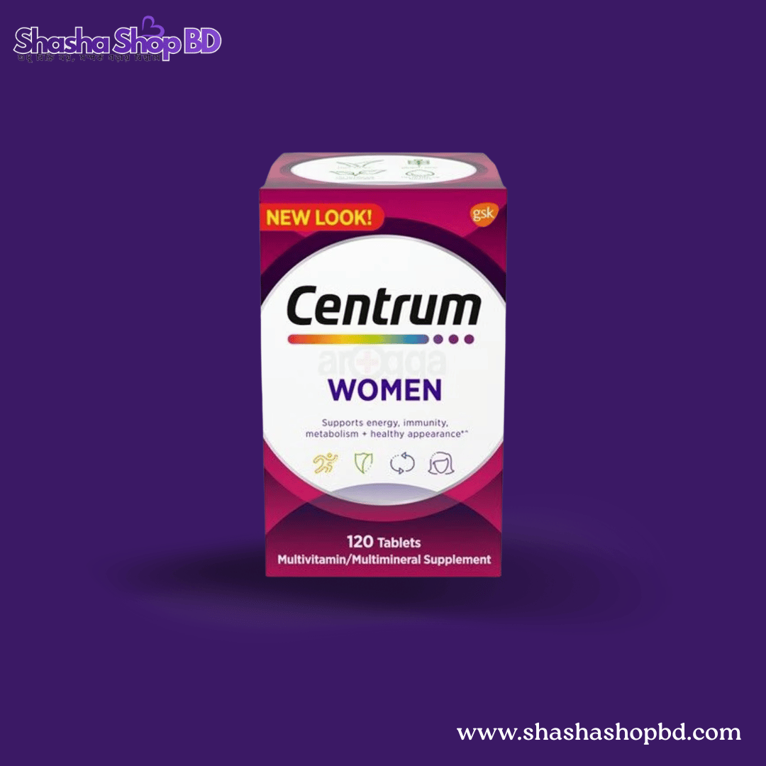 Centrum Women Multivitamin & Multimineral Supplement (120 Tablets) | Shasha Shop BD