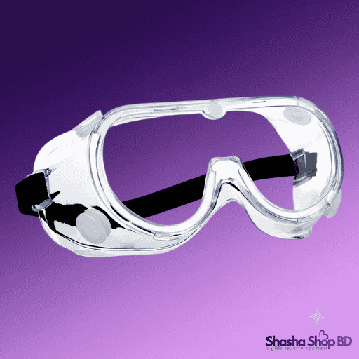 Safety Goggles - Clear Protective Eye Wear | Shasha Shop BD