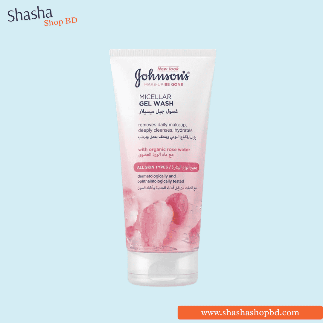 Johnson's Micellar Gel Wash 150ml | জনসন'স মাইসেলার জেল ওয়াশ | Shasha Shop BD