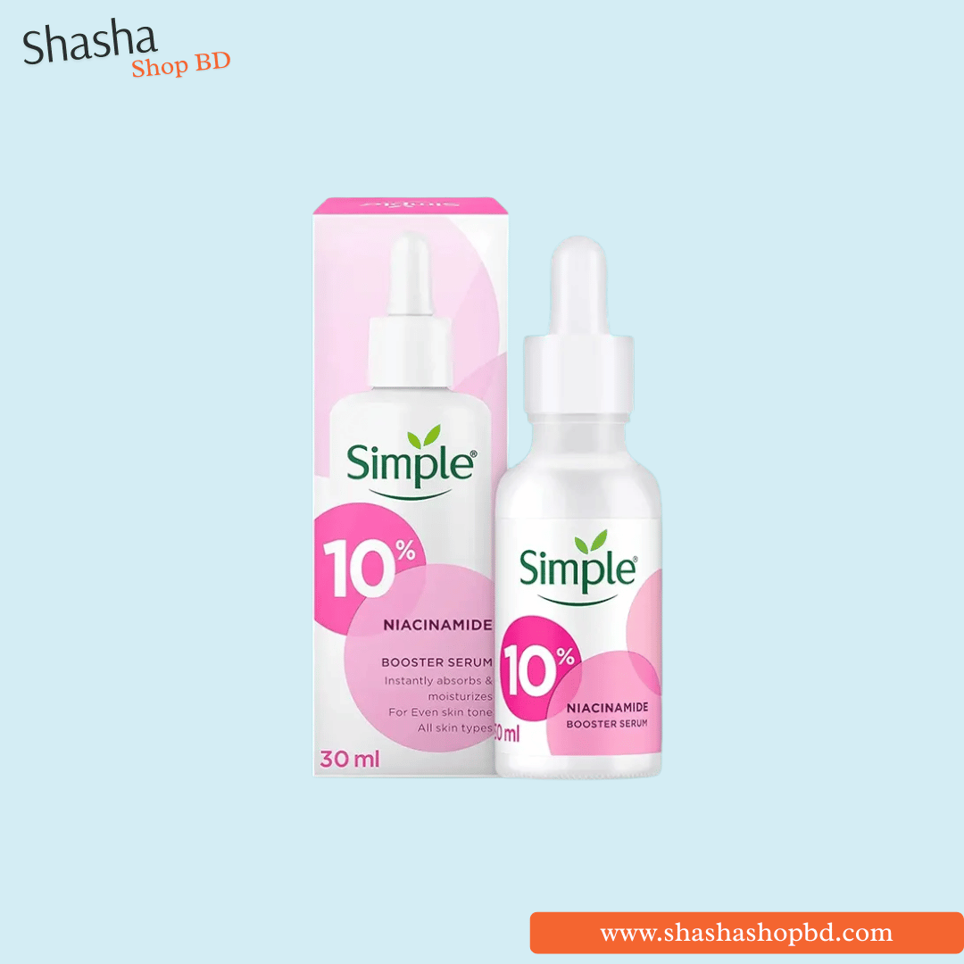 Simple 10% Niacinamide Booster Serum 30ml | সিম্পল নায়াসিনামাইড বুস্টার সিরাম | Shasha Shop BD
