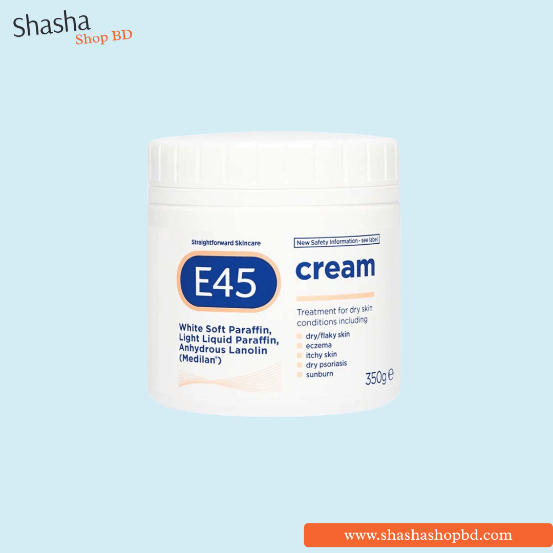 E45 Cream Treatment for Dry Skin 350g | Shasha Shop BD