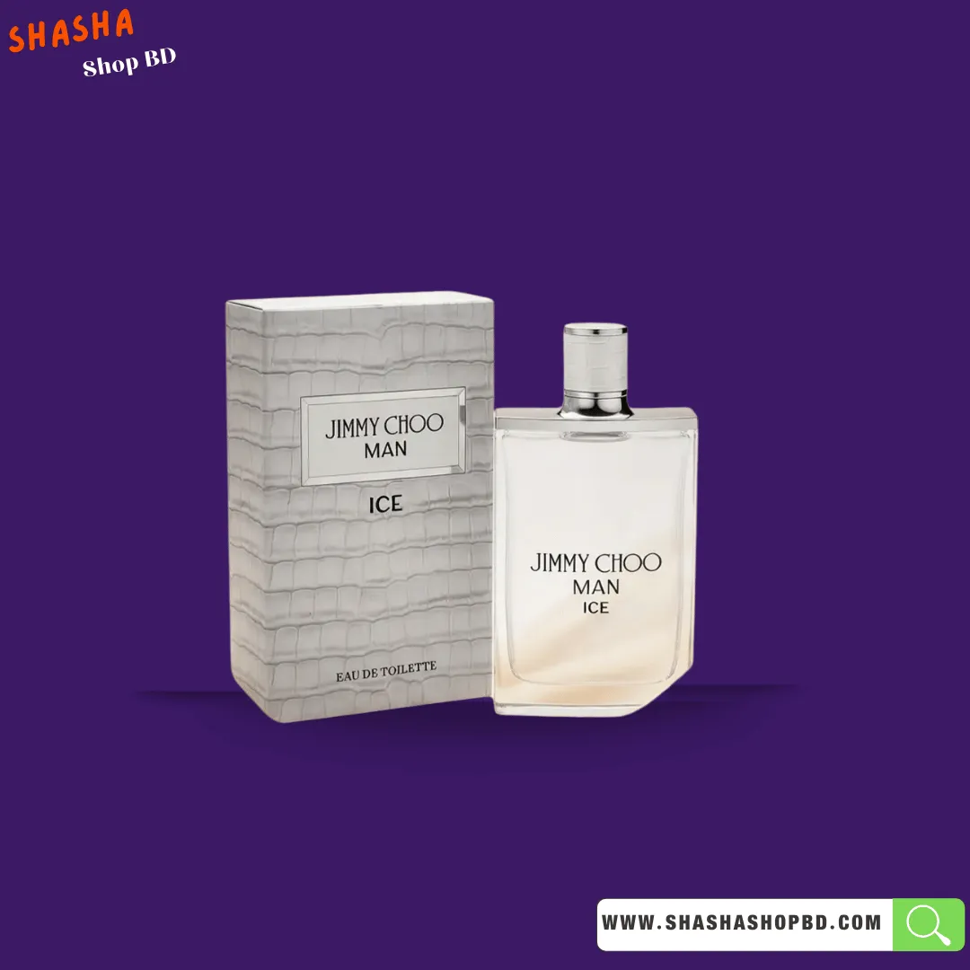 Jimmy Choo Man Ice EDT Spray 100ml | জিমি চু ম্যান আইস পারফিউম | Shasha Shop BD