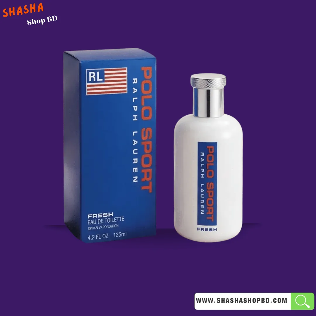 Ralph Lauren Polo Sport Fresh EDT Spray 125ml | র‍্যালফ লরেন পোলো স্পোর্ট ফ্রেশ পারফিউম | Shasha Shop BD