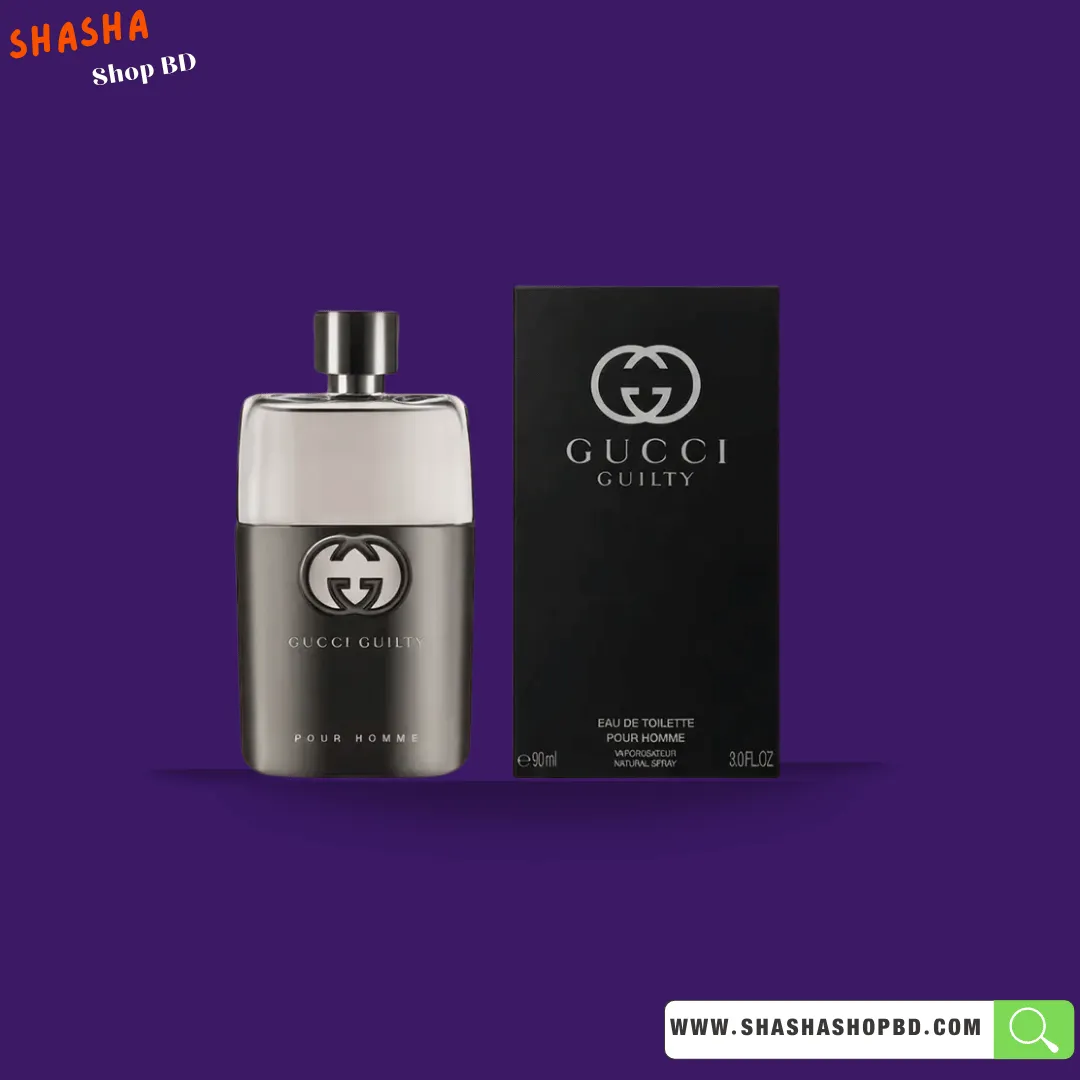 Gucci Guilty Pour Homme Eau De Toilette 90ml | গুচি গিল্টি পুর হোম পারফিউম | Shasha Shop BD