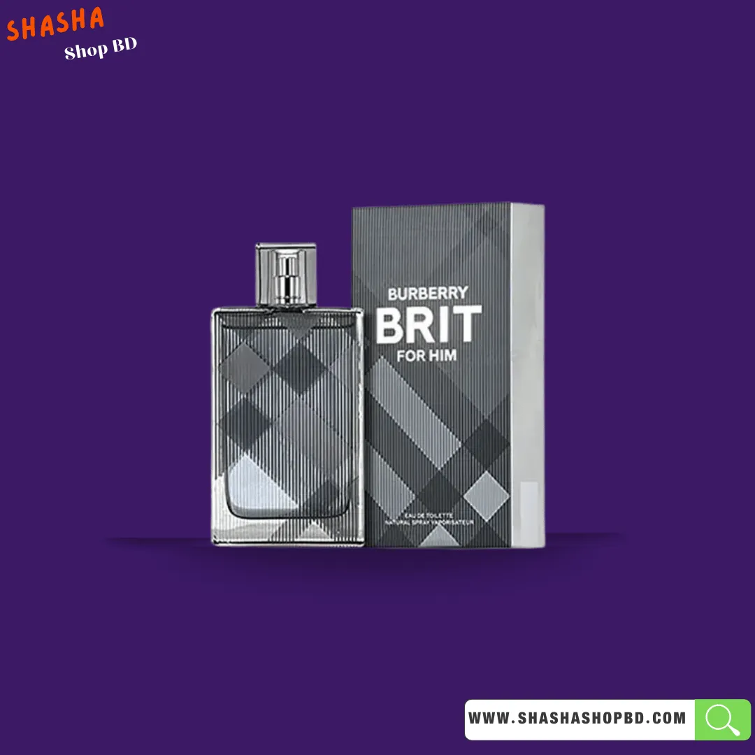 Burberry Brit for Him Eau De Toilette Natural Spray 100ml | বারবেরি ব্রিট ফর হিম পারফিউম | Shasha Shop BD